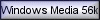 windows media 56k stream