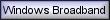 windows media broadband stream
